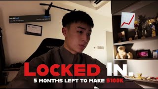 5 Months Left To Make $100k - The Final Push | Weekly Vlog #6
