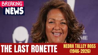The End of an Era Nedra Talley Ross of The Ronett