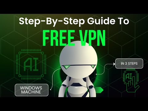 How to Get a Free VPN on Windows 10/11 (Safe, Free & Easy Guide)