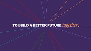 To Build a Better Future Together