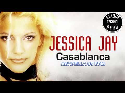 JESSICA JAY - CASABLANCA ACAPELLA 95 BPM