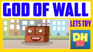 Lets Try.....God Of Wall