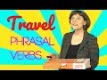 Travel Phrasal Verbs and Expressions