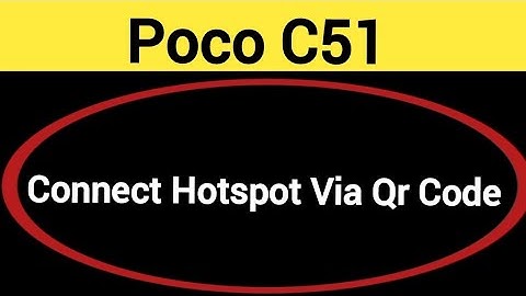 How to connect hotspot via QR code, Poco C51 me wireless internet connect kaise karen