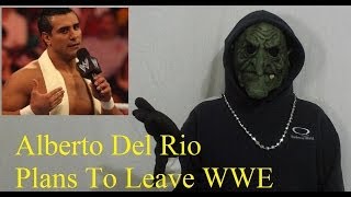 Famous Alberto Del Rio Plans To Leave WWE Profile