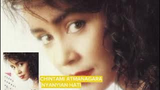 CHINTAMI ATMANEGARA II NYANYIAN HATI