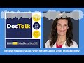 DocTalk Podcast: Breast Neurotization With Resensation After Mastectomy