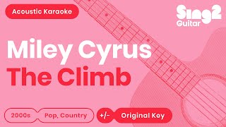 Miley Cyrus - The Climb (Acoustic Karaoke) chords
