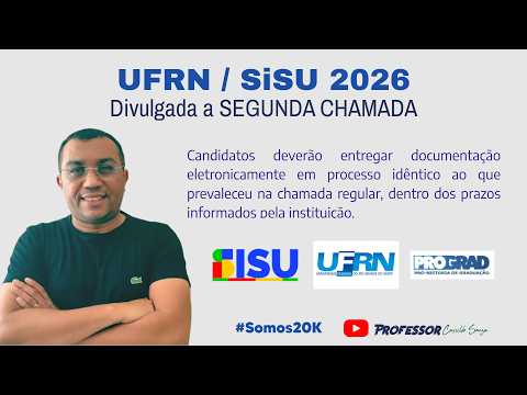 Prof. Cassildo Souza - UFRN / SiSU 2026 - Segunda Convocação e Lista de Remanejamento: o que fazer?