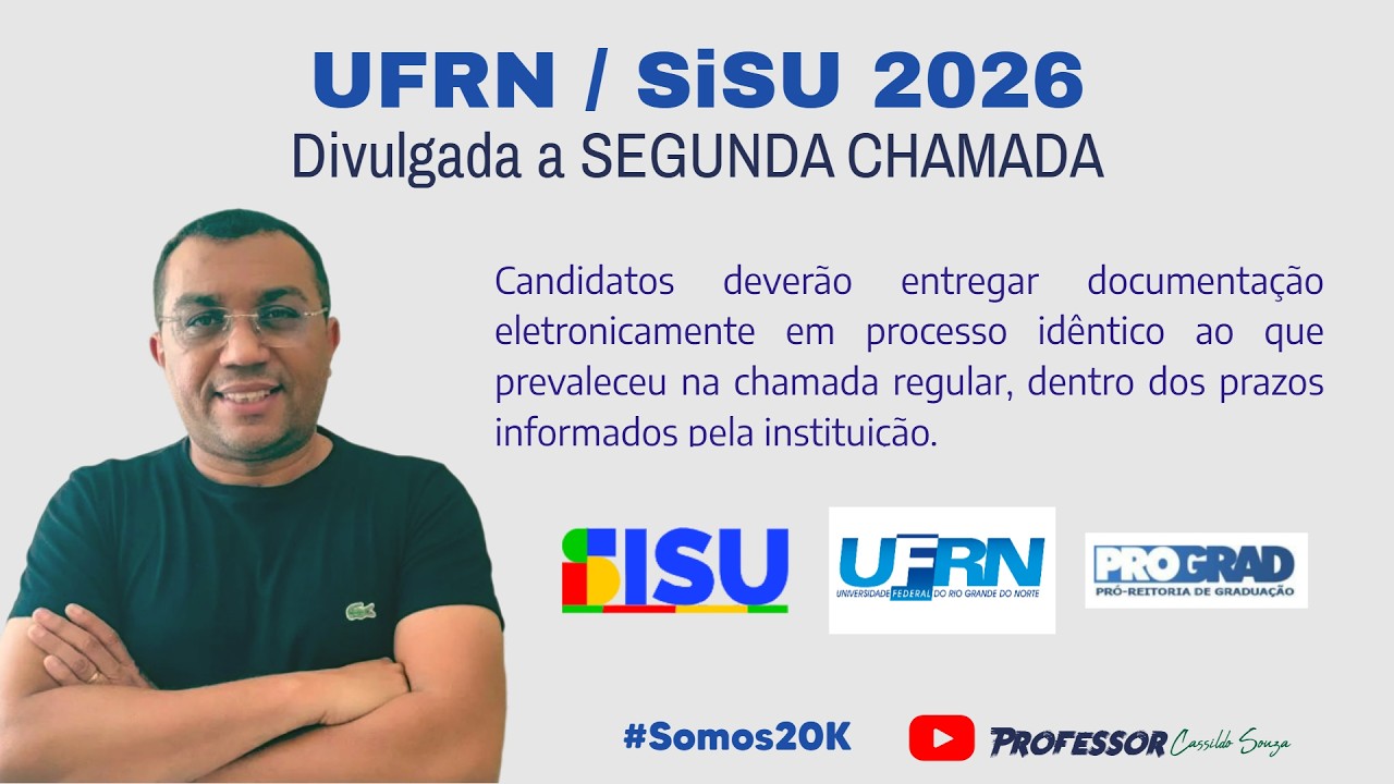Prof. Cassildo Souza - UFRN / SiSU 2026 - Segunda Convocação e Lista de Remanejamento: o que fazer?