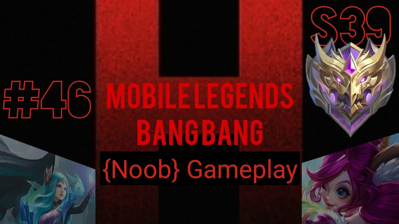Mobile Legends: Bang Bang {NOOB GAMEPLAY} - 46 Vexana