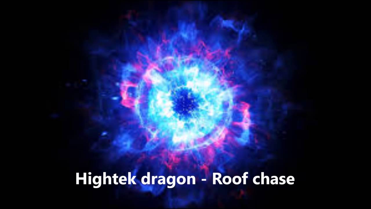 Hightek dragon - Roof chase