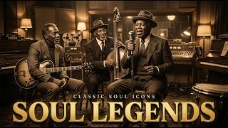 60s–70s Soul Revival 💔 The Sound of Real Love & Heartbreak | Timeless Classics Re-Imagined