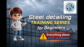 Steel detailing training All sessions