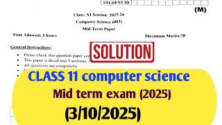 Class 11 Computer science(3/10/2025) Mid term Exam 2025-26||कक्षा 11 Computersci paper with solution