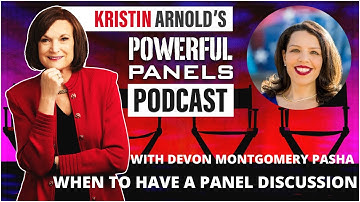 Powerful Panels Podcast: When to Have a Panel Discussion