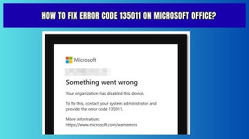 How to Fix Error Code 135011 on Microsoft Office