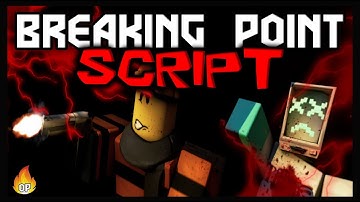 *NEW* Breaking Point Script | BEST | Very OP 🔥