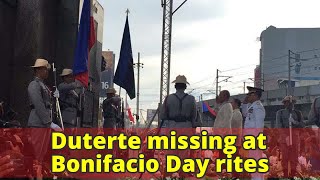 Duterte missing at Bonifacio Day rites
