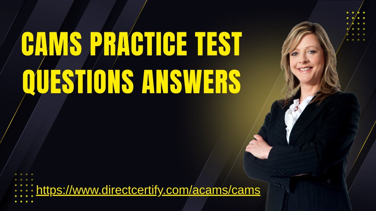 CAMS Practice Test Questions Answers