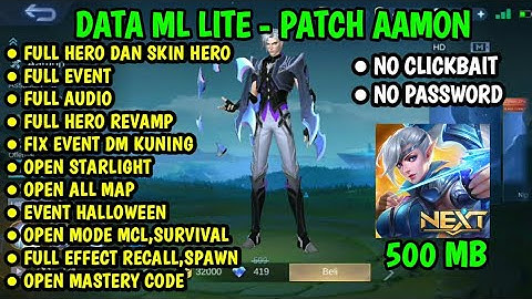 DATA ML Lite Full Event 500MB Terbaru Fix Patch Aamon | MLBB Lite | ML Lite | Data ML Lite