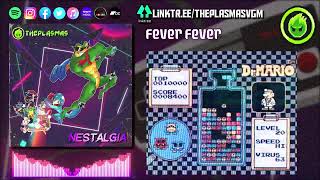 ThePlasmas - Fever Fever (Dr. Mario)