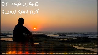 Download Lagu DJ THAILAND RELAX AND SANTUY [DJ BOE REMIX]