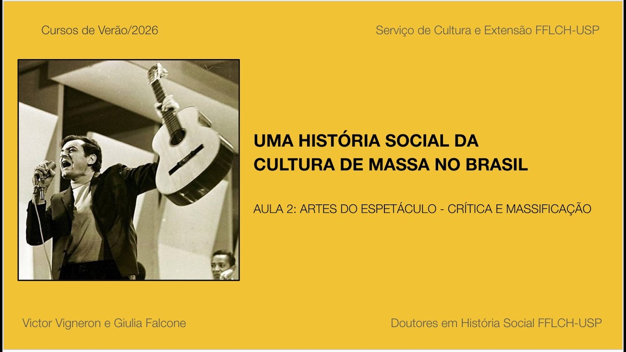 Uma história social da cultura de massa no Brasil (1960) - Aula 2