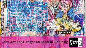 Scrap FX DT Project: Junk Journal Luminous Darling with Karen Yates