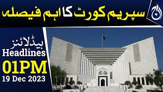 Supreme court big decision regarding elections | 01PM Headlines - Aaj News