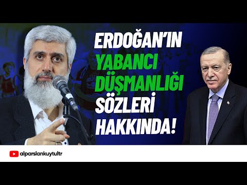 Erdoğan'nın Sığınmacılar ile Alakalı Sözleri Hakkında | Alparslan Kuytul Hocaefendi
