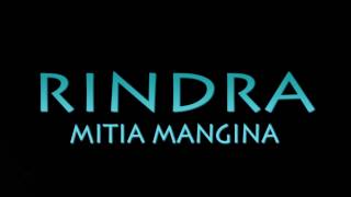 Video thumbnail of "Rindra - Mitia mangina lyrics"