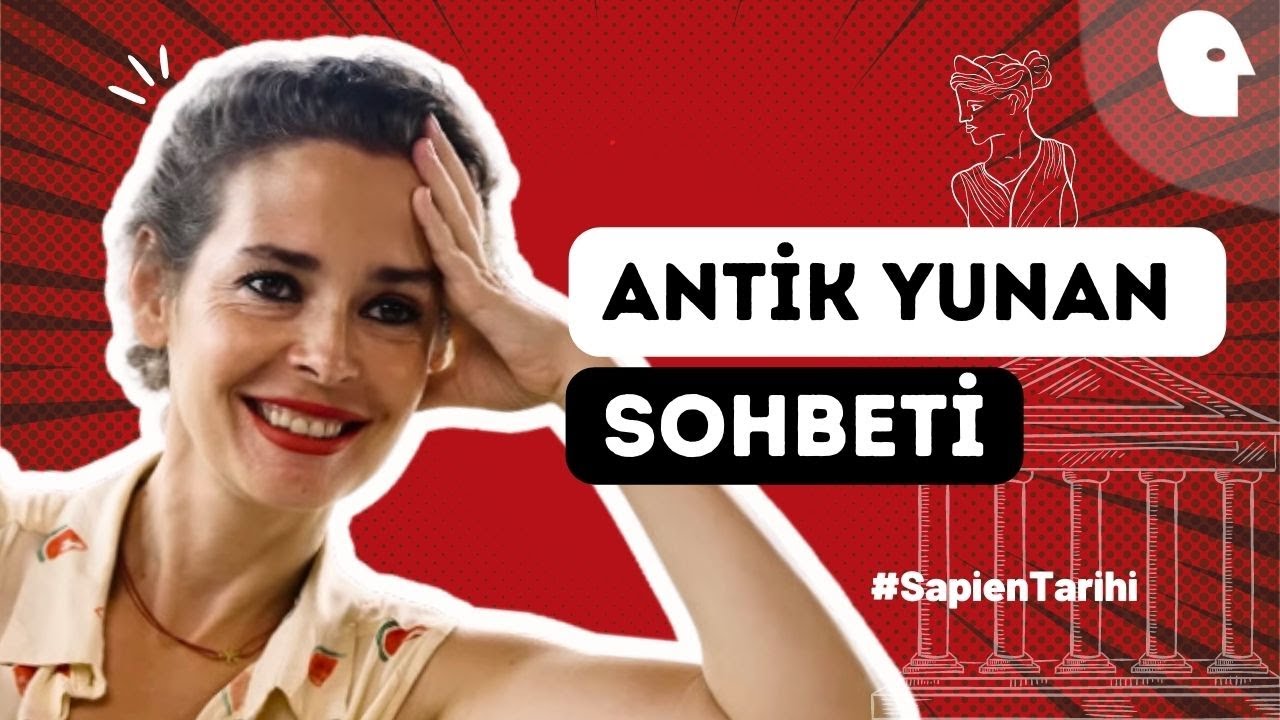 Antik Yunan: Dini, Felsefesi, Siyaseti ve Diğer Yönleri | Sapien Tarihi #17