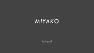 Miyako chord progression - Backing Track (no piano)