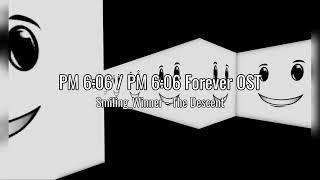Pm 606 Pm 606 Forever Ost Smiling Winner - The Descent