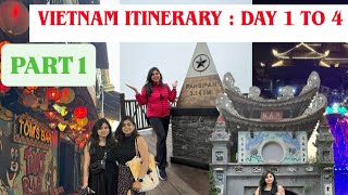 VIETNAM ITINERARY SERIES | PART 1 | DAY 1-4 | HANOI | HA LONG BAY | SA PA | FANSIPAN