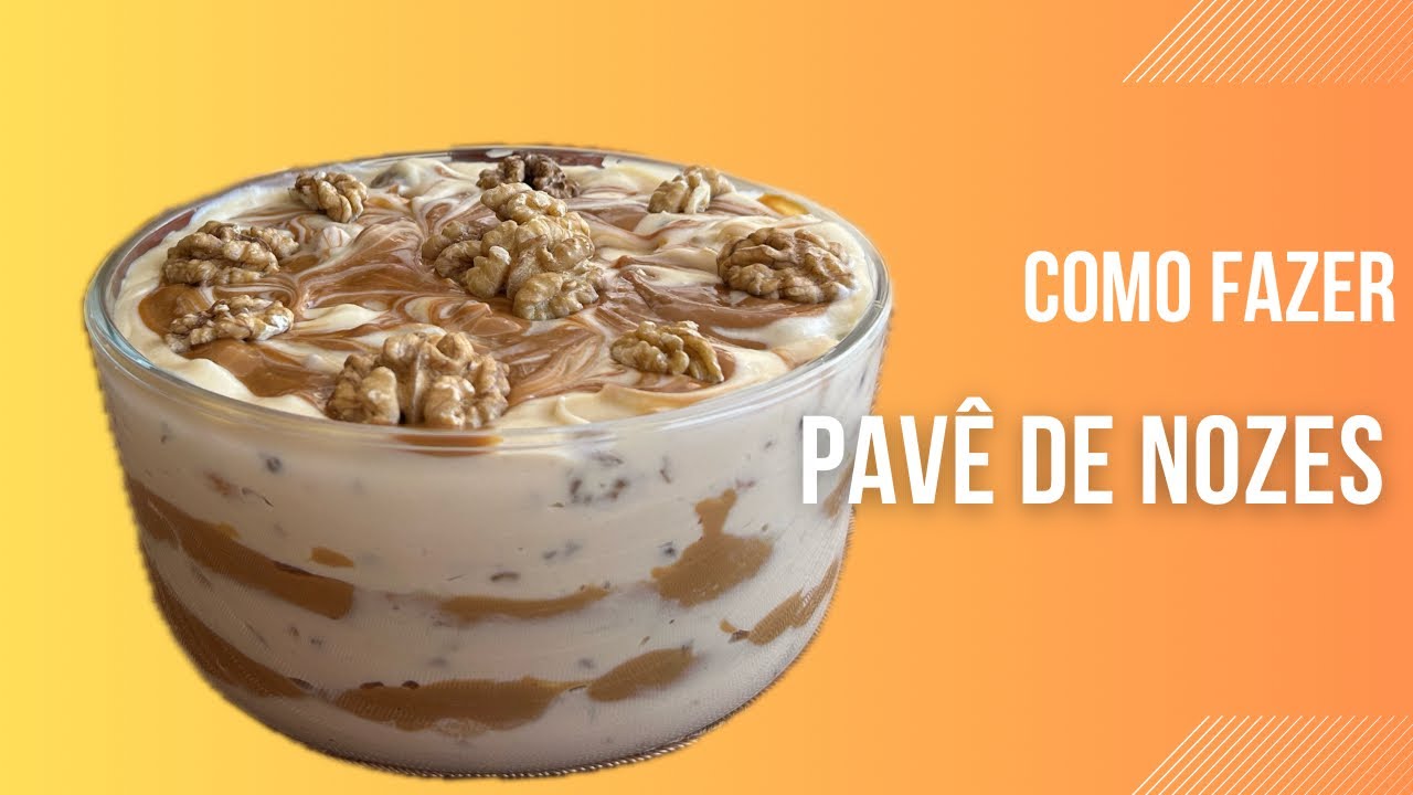 Como Fazer Pavê de Nozes