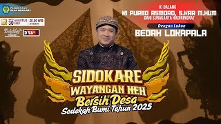   Pagelaran Wayang Kulit Ki Purbo Asmoro Dengan Lakon Bedah Lokapala  Sidokare Rejoso