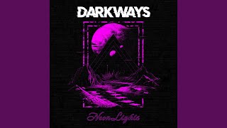More than dreams - Darkways