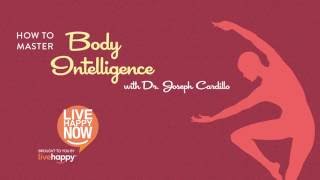 How To Master Body Intelligence