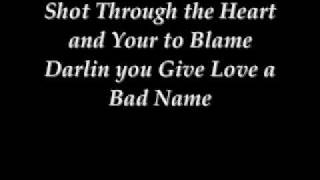 You Give Love a Bad name, Bon Jovi Lyrics chords