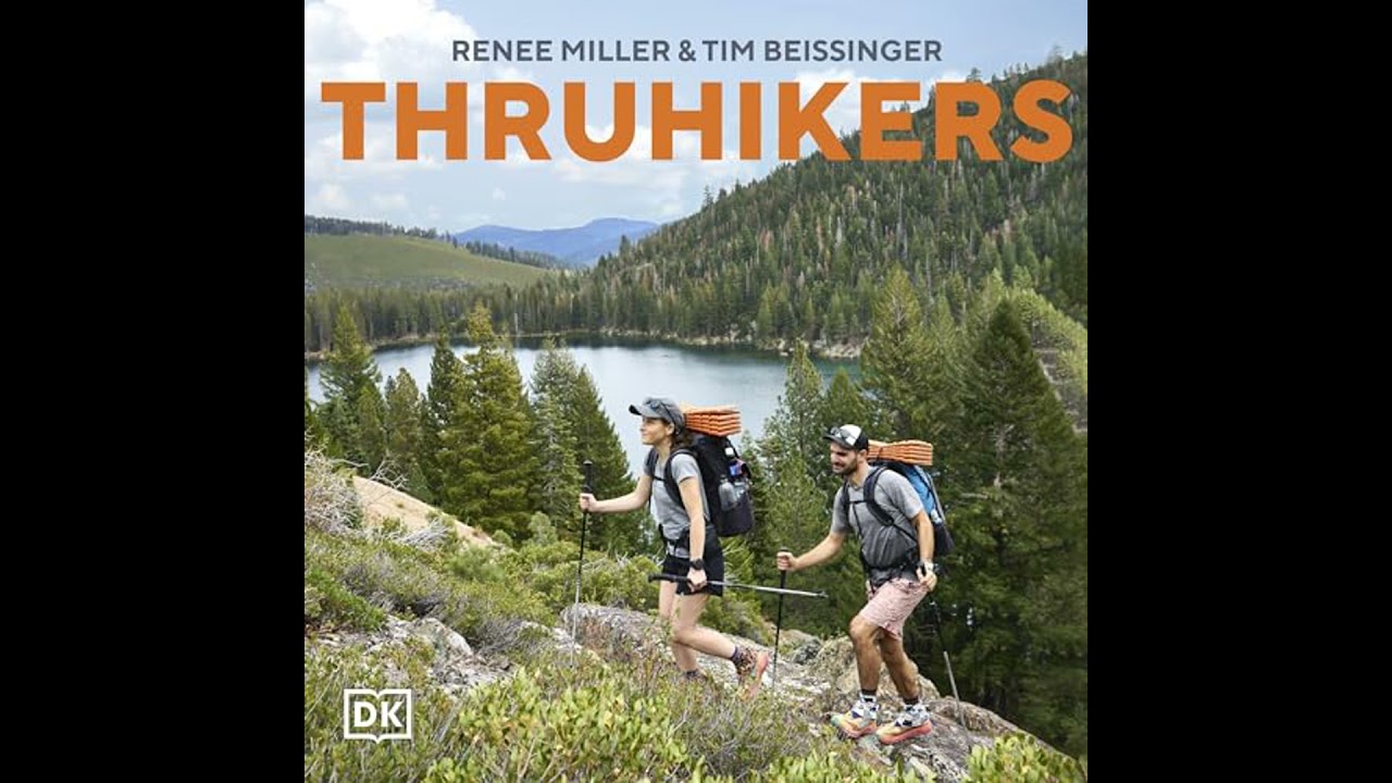 Thruhikers: A Guide to Life on the Trail by Renee Miller | Free Audiobook