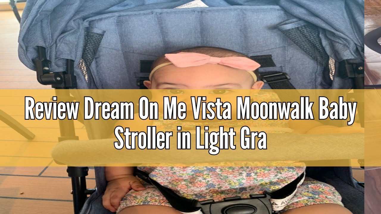 Review Dream On Me Vista Moonwalk Baby Stroller in Light Gray, Lightweight Infant Stroller with Comp