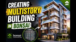 Bonsai bim for Beginners: Multi-Story Building Setup Made Easy