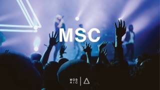MOSAIC MSC- Glory and Wonder (Live Audio)