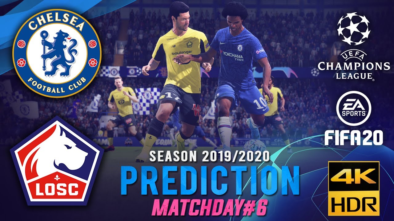 Chelsea vs Lille - FIFA 20 Predictions: Champion League 2019/20 ...