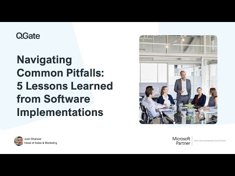 Navigating Common Pitfalls 5 Lessons Learned from Software Implementations (Webinar recording)