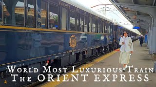 Inside the World Most Luxurious Train - The ORIENT EXPRESS VENICE SIMPLON