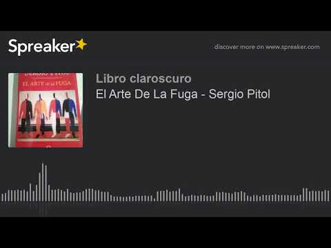 El Arte De La Fuga - Sergio Pitol