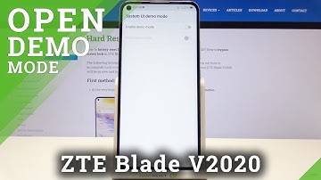 How to Enable Demo Mode in ZTE Blade v2020 – Find Floor Mode